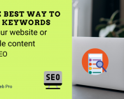 The best way to use keywords in your website or article content for SEO